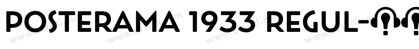 Posterama 1933 Regul字体转换 Posterama 1933 Regul字体转换